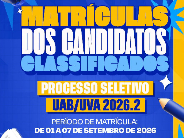 UAB/UVA 2026.2: candidatos classificados devem realizar matrícula até 7 de sete [...]